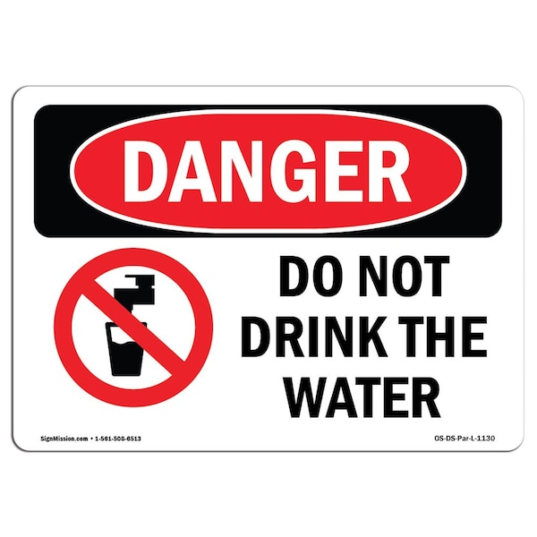 Signmission OSHA Danger Sign, Do Not Drink The Water, 5in X 3.5in Decal, 3.5" W, 5" L, Landscape OS-DS-D-35-L-1130 - main